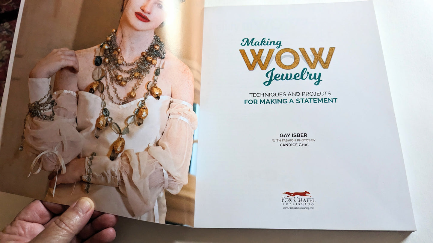 Autographed by Gay Isber Making WOW Jewelry book published by Fox Chapel Publishing-Gay Isber Designs